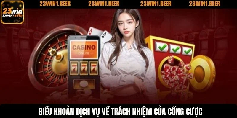 Điều khoản dịch vụ về trách nhiệm của cổng cược