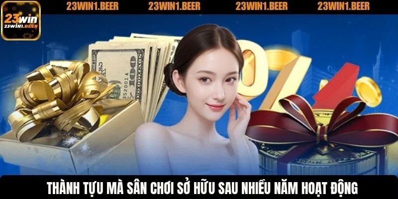 Thành tựu mà sân chơi sở hữu sau nhiều năm hoạt động